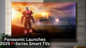Panasonic Launches 2025 P-Series Smart TVs and ShinobiPro MiniLED Range in India